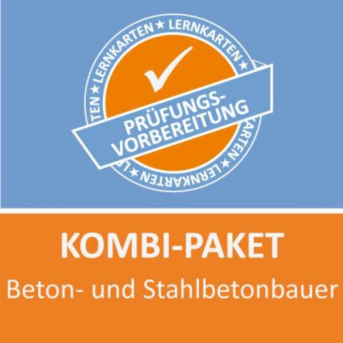 Jennifer Christiansen M. Rung-Kraus - AzubiShop24.de Kombi-Paket Beton- und Stahlbetonbauer Lernkarten