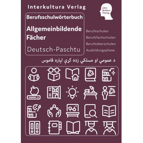 Interkultura Verlag - Interkultura Berufsschulwörterbuch für allgemeinbildende Fächer Deutsch-Paschtu