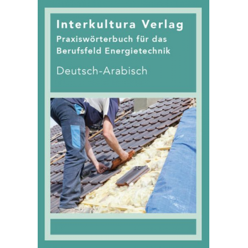 Interkultura Verlag - Interkultura Praxiswörterbuch Energietechnologie