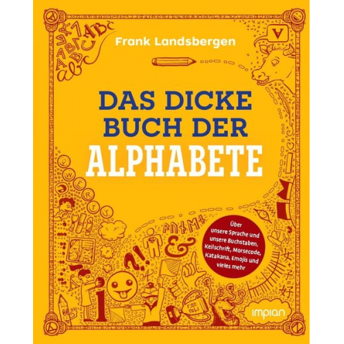 Frank Landsbergen - Das dicke Buch der Alphabete