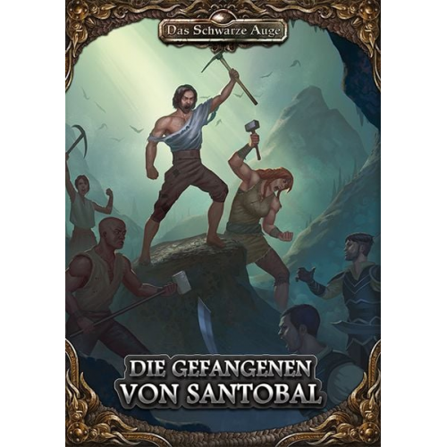 David Schmidt - DSA5 - Die Gefangenen von Santobal