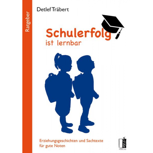 Detlef Träbert - Schulerfolg ist lernbar