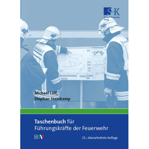 Michael Lülf Stephan Steinkamp - Taschenbuch für Führungskräfte der Feuerwehr