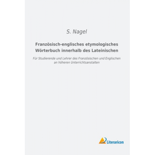 Französisch-englisches etymologisches Wörterbuch innerhalb des Lateinischen