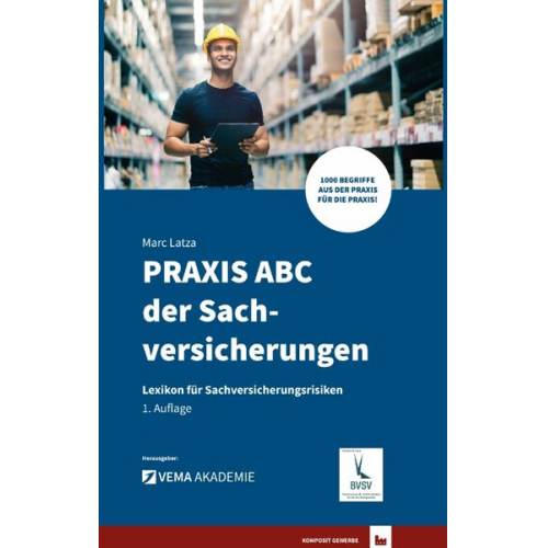 Marc Latza - PRAXIS ABC der Sachversicherungen