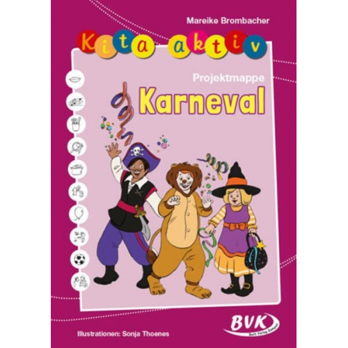 Mareike Brombacher - Kita aktiv Projektmappe Karneval