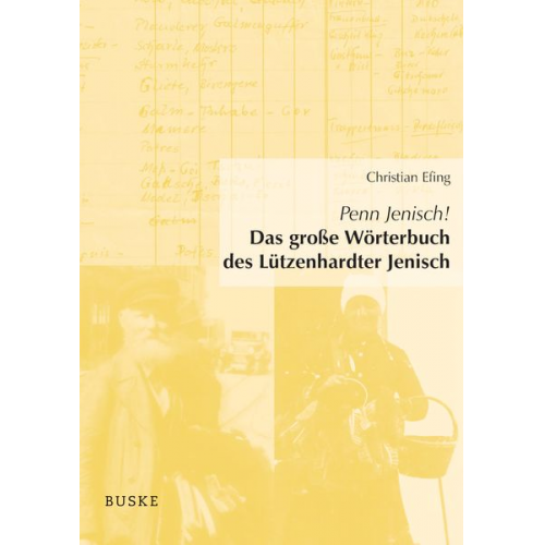 Christian Efing - Penn Jenisch! Das große Wörterbuch des Lützenhardter Jenisch