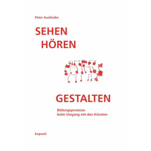 Peter Ausländer - Sehen Hören Gestalten