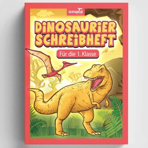 David Ludwig - Dinosaurier Schreibheft für die 1. Klasse