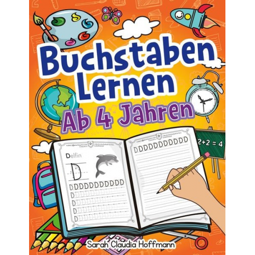 Sarah Claudia Hoffmann - Buchstaben Lernen Ab 4 Jahren