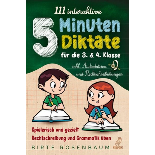 Birte Rosenbaum - 111 interaktive 5 Minuten Diktate für die 3. & 4. Klasse