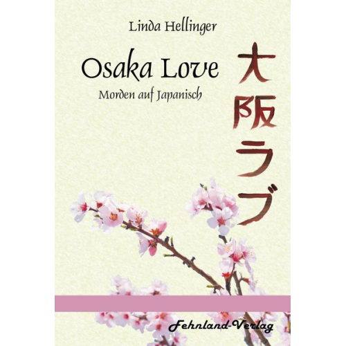 Linda Hellinger - Osaka Love. Morden auf Japanisch