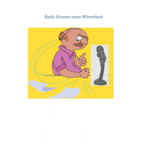 Lutz Simon - Radio Eriwans neues Wörterbuch