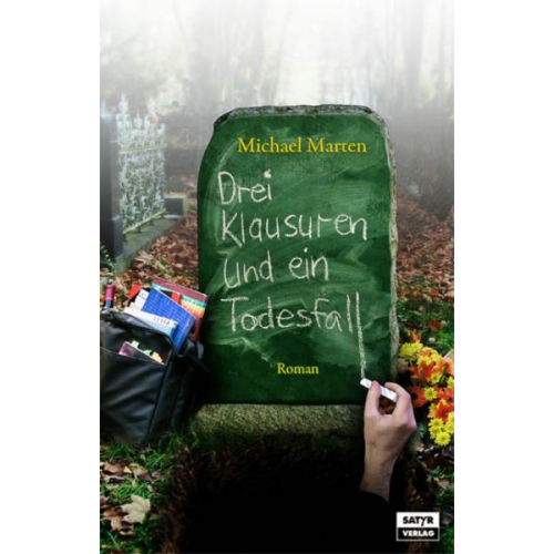 Michael Marten - Drei Klausuren und ein Todesfall