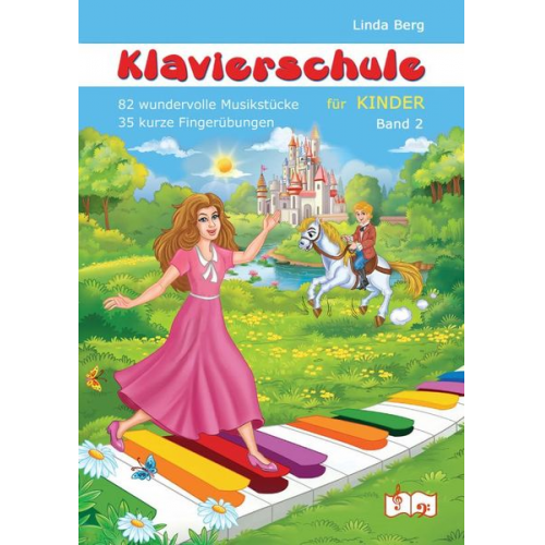 Linda Berg - Klavierschule für Kinder Band 2