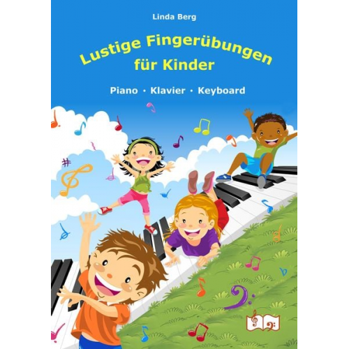 Linda Berg - Lustige Fingerübungen für Kinder