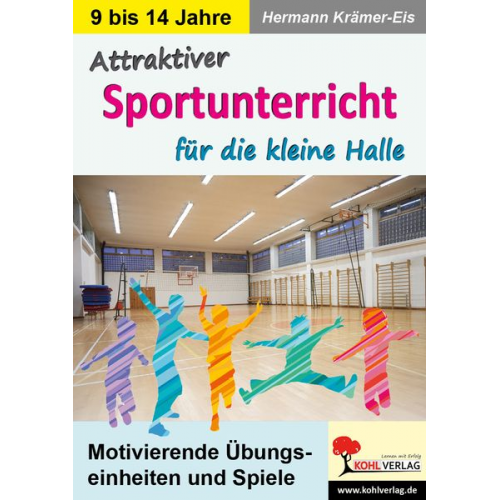 Hermann Krämer-Eis - Attraktiver Sportunterricht für die kleine Halle