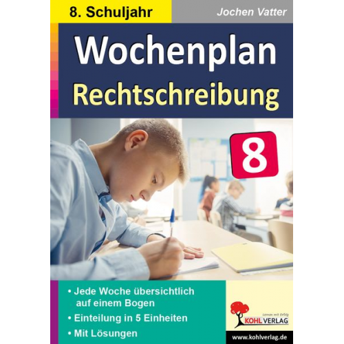 Jochen Vatter - Wochenplan Rechtschreibung / Klasse 8