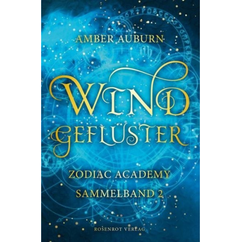 Amber Auburn - Windgeflüster - Zodiac Academy Sammelband 2