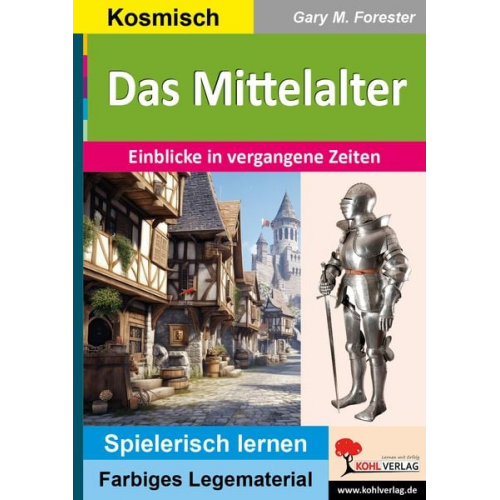 Gary M. Forester - Das Mittelalter
