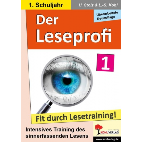Ulrike Stolz Lynn-Sven Kohl - Der Leseprofi - Fit durch Lesetraining / Klasse 1