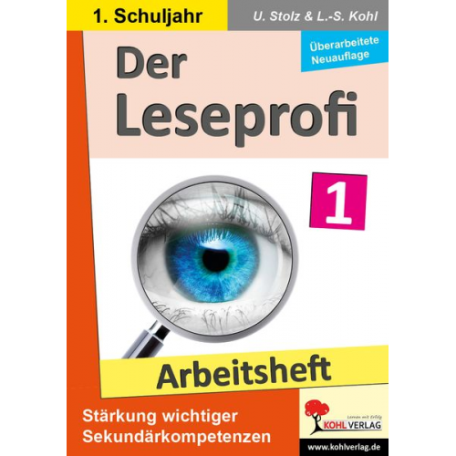 Ulrike Stolz Lynn-Sven Kohl - Der Leseprofi / Arbeitsheft - Fit durch Lesetraining / Klasse 1