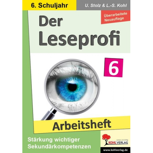 Ulrike Stolz Lynn-Sven Kohl - Der Leseprofi / Arbeitsheft - Fit durch Lesetraining / Klasse 6