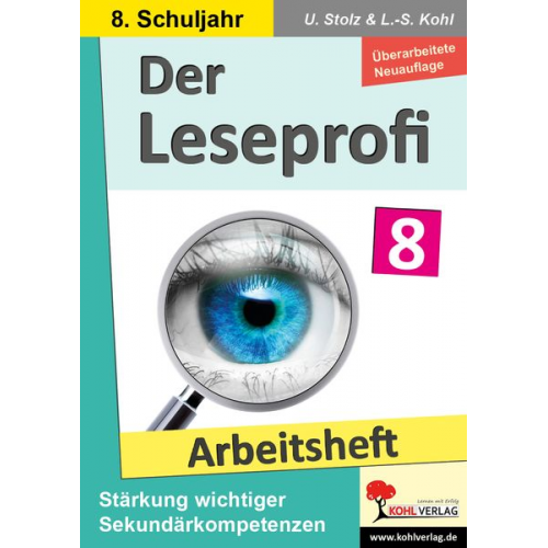 Ulrike Stolz Lynn-Sven Kohl - Der Leseprofi / Arbeitsheft - Fit durch Lesetraining / Klasse 8