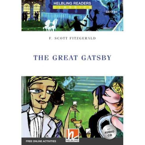 F. Scott Fitzgerald - Helbling Readers Blue Series, Level 5 / The Great Gatsby, mit 1 Audio-CD