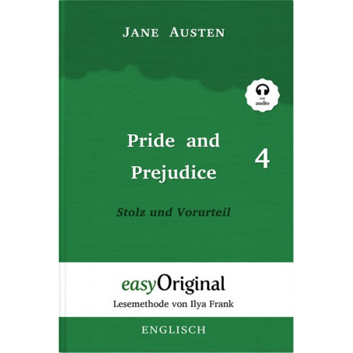 Jane Austen - Pride and Prejudice / Stolz und Vorurteil - Teil 4 Hardcover (Buch + MP3 Audio-CD) - Lesemethode von Ilya Frank - Zweisprachige Ausgabe Englisch-Deuts