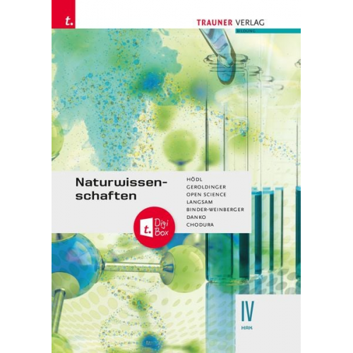Erika Hödl Helmut Geroldinger Franz Langsam Roswitha Binder-Weinberger Fritz Danko - Naturwissenschaften IV HAK + TRAUNER-DigiBox