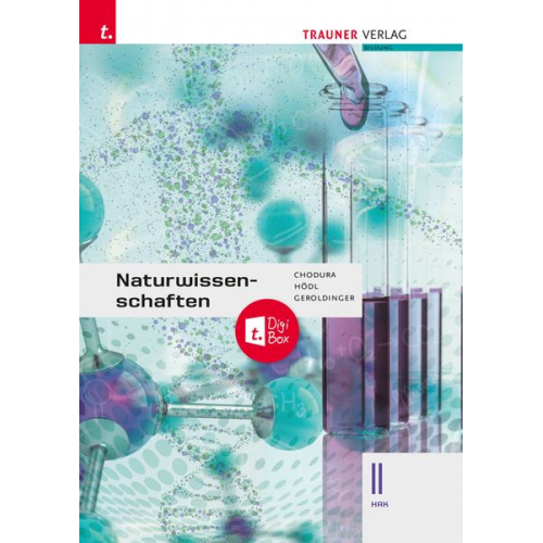 Dietmar Chodura Helmut Franz Geroldinger Erika Hödl - Chodura, D: Naturwissenschaften II HAK + TRAUNER-DigiBox