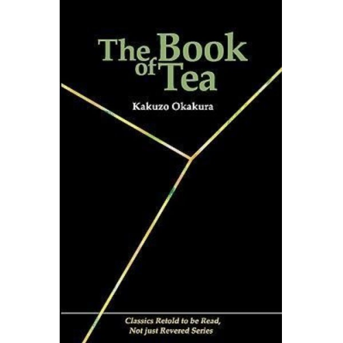 Kakuzo Okakura - The Book of Tea