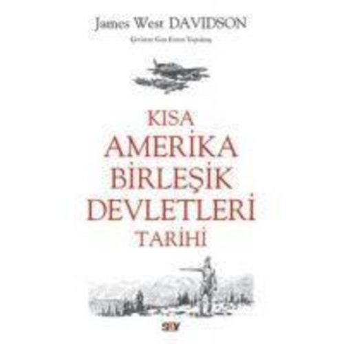 James West Davidson - Kisa Amerika Birlesik Devletleri Tarihi