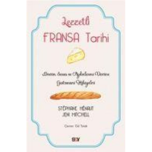 Jeni Mitchell Stephane Henaut - Lezzetli Fransa Tarihi