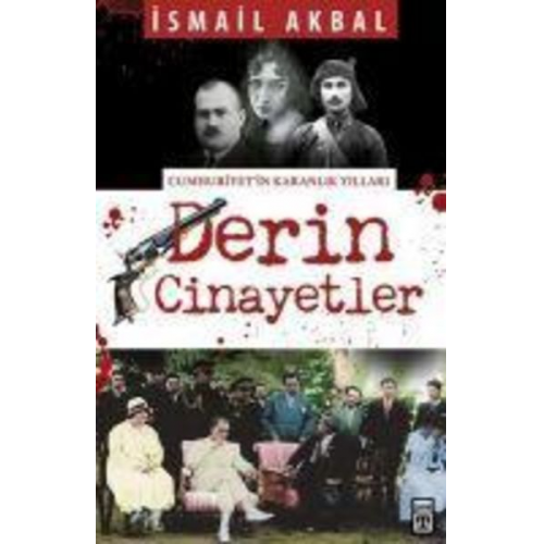 Ismail Akbal - Derin Cinayetler