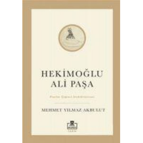 Mehmet Yilmaz Akbulut - Hekimoglu Ali Pasa