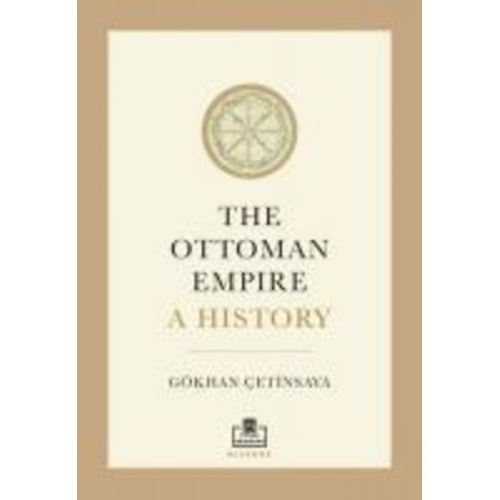 Gökhan Cetinsaya - The Ottoman Empire A History Ingilizce