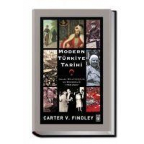 Carter Vaughn Findley - Modern Türkiye Tarihi