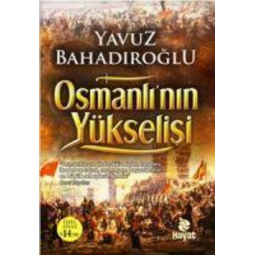 Yavuz Bahadiroglu - Osmanlinin Yükselisi