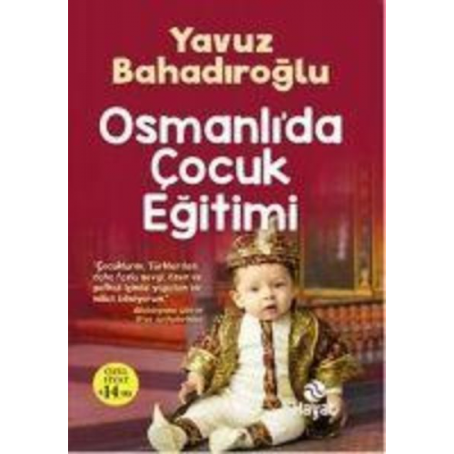 Yavuz Bahadiroglu - Osmanlida Cocuk Egitimi