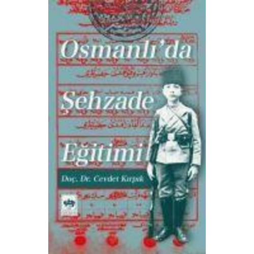 Cevdet Kirpik - Osmanlida Sehzade Egitimi