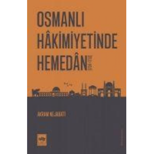 Akram Nejabati - Osmanli Hakimiyetinde Hemedan