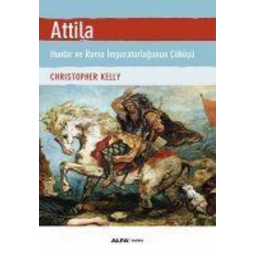 Christopher Kelly - Attila