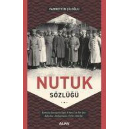 Fahrettin Ciloglu - Nutuk Sözlügü