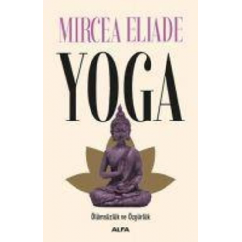 Mircea Eliade - Yoga