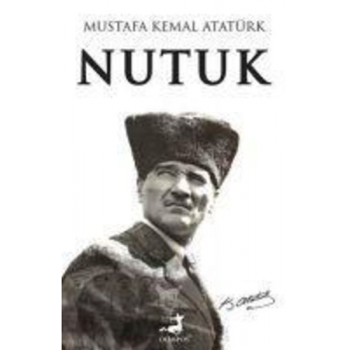 Mustafa Kemal Atatürk - Nutuk