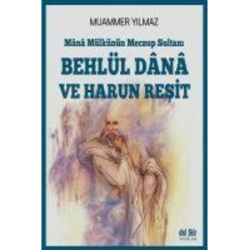 Muammer Yilmaz - Behlül Dana ve Harun Resit