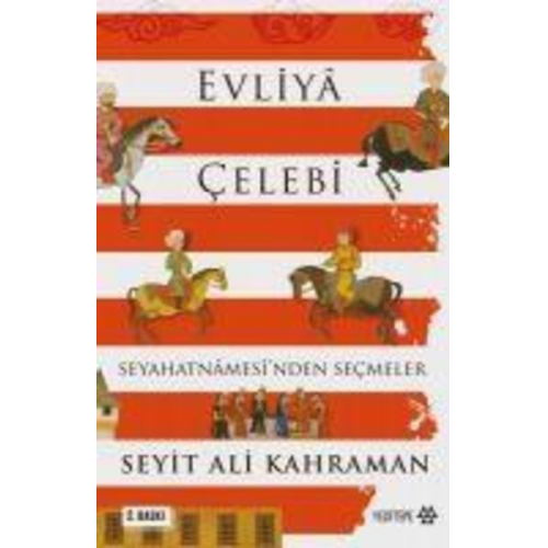 Evliya Celebi Seyahatnamesinden Secmeler