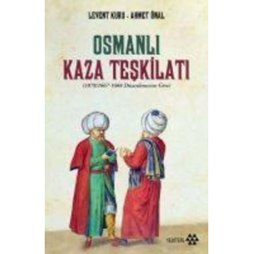 Levent Kuru Ahmet Önal - Osmanli Kaza Teskilati